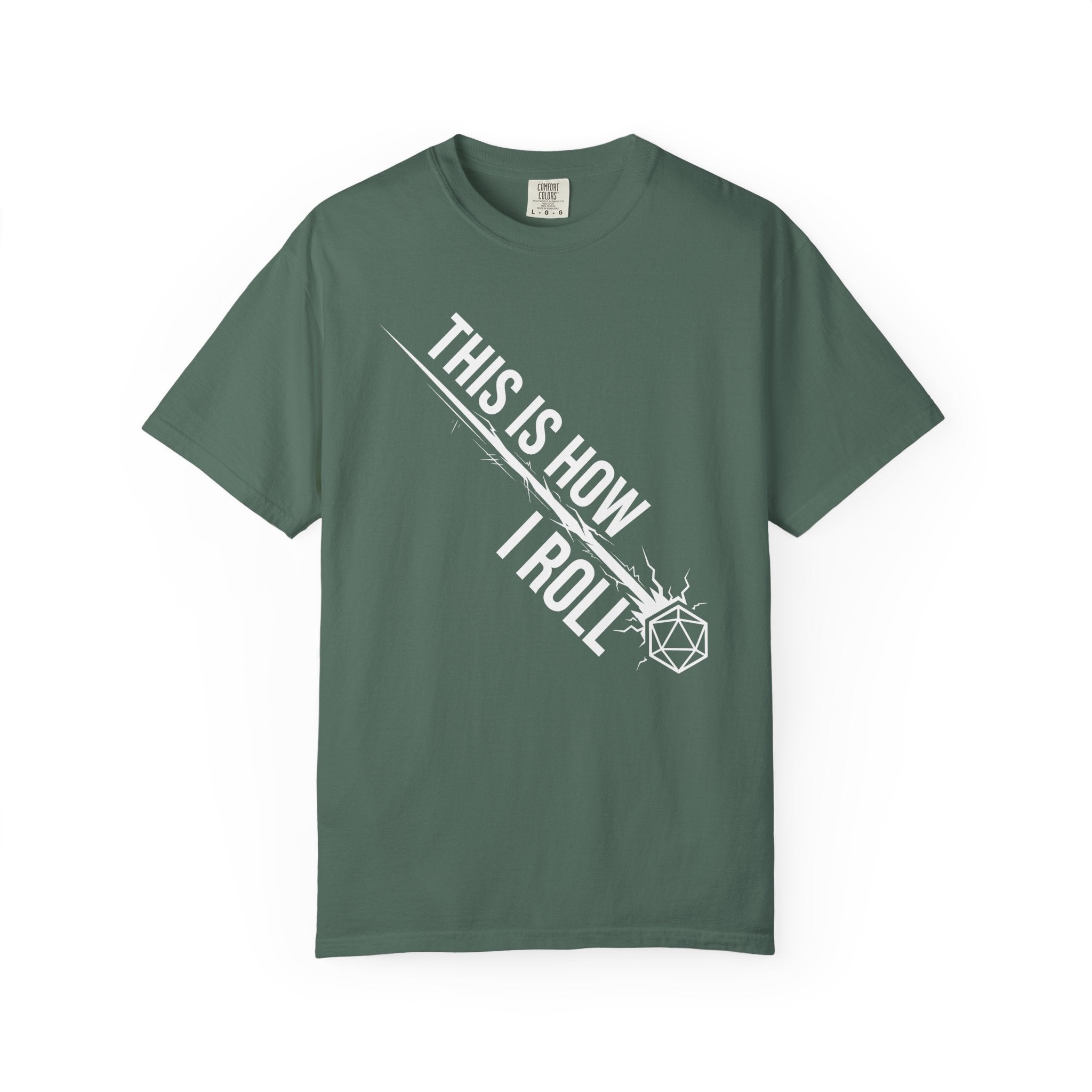 This Is How I Roll T-Shirt | Funny D20 RPG Dice Gift | Unisex Comfort Colors® 1717