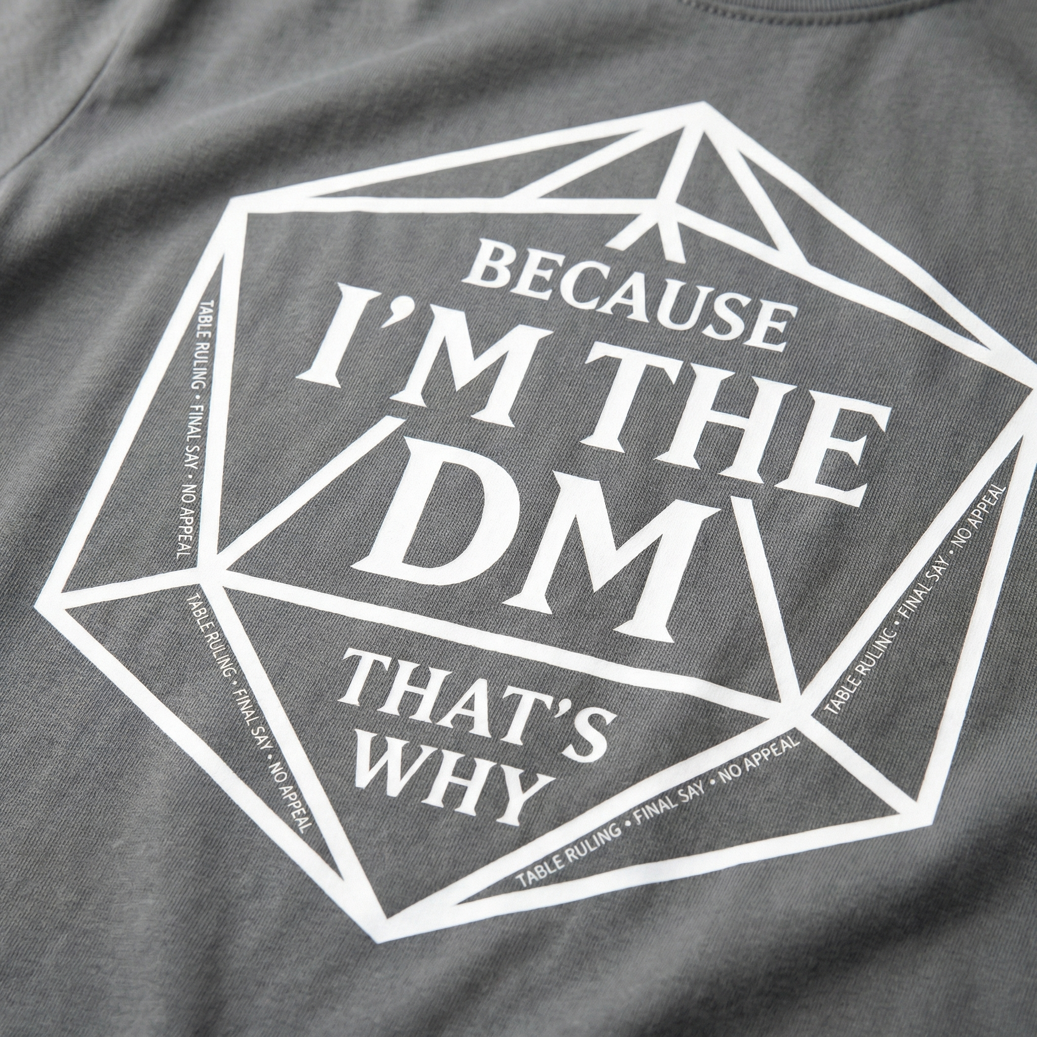 Because I’m the DM That’s Why T-Shirt | Funny D&D Dungeon Master Gift | Unisex Comfort Colors® 1717