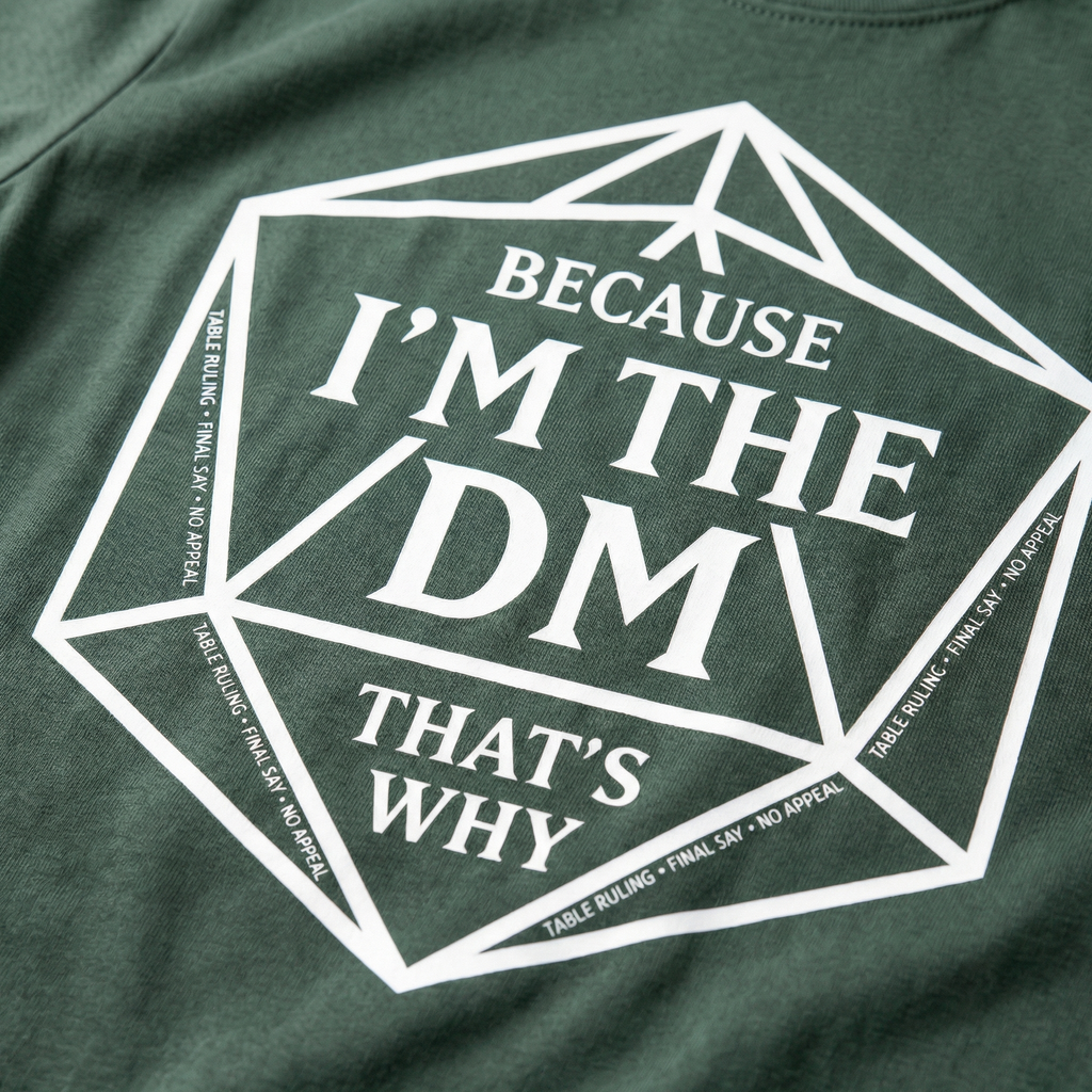 Because I’m the DM That’s Why T-Shirt | Funny D&D Dungeon Master Gift | Unisex Comfort Colors® 1717