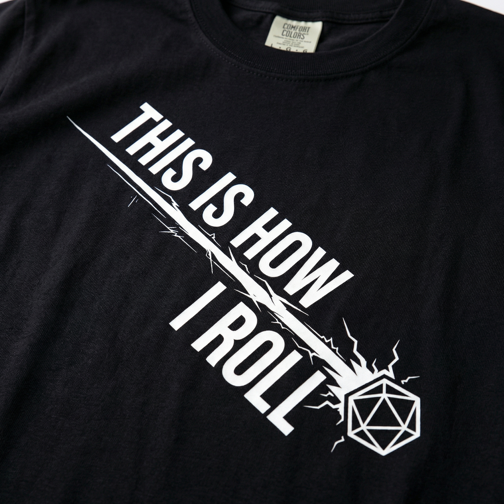 This Is How I Roll T-Shirt | Funny D20 RPG Dice Gift | Unisex Comfort Colors® 1717