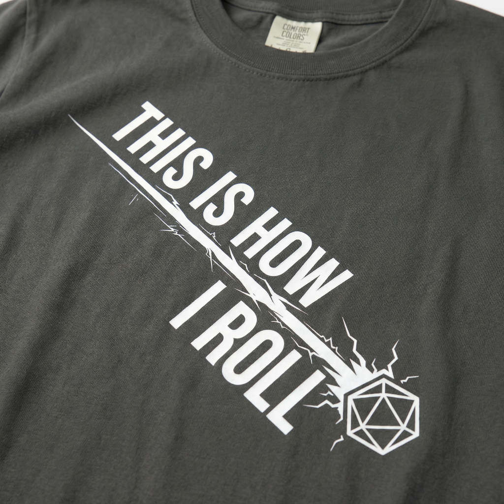 This Is How I Roll T-Shirt | Funny D20 RPG Dice Gift | Unisex Comfort Colors® 1717