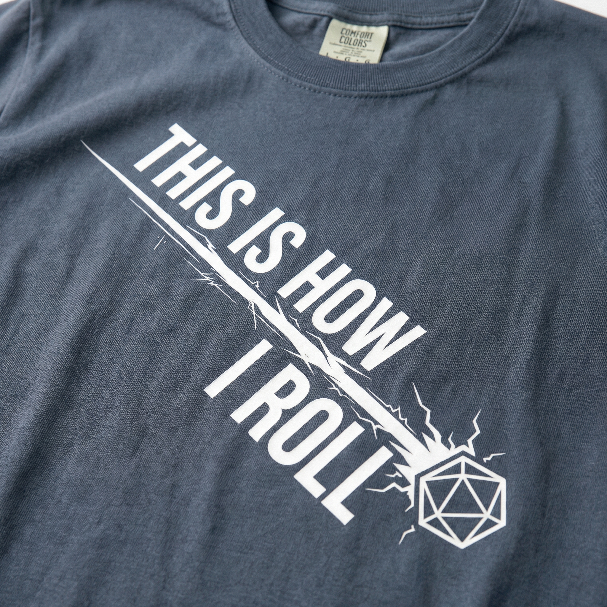 This Is How I Roll T-Shirt | Funny D20 RPG Dice Gift | Unisex Comfort Colors® 1717