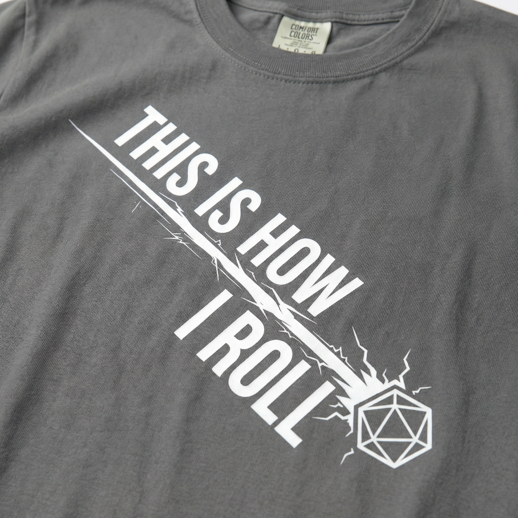 This Is How I Roll T-Shirt | Funny D20 RPG Dice Gift | Unisex Comfort Colors® 1717