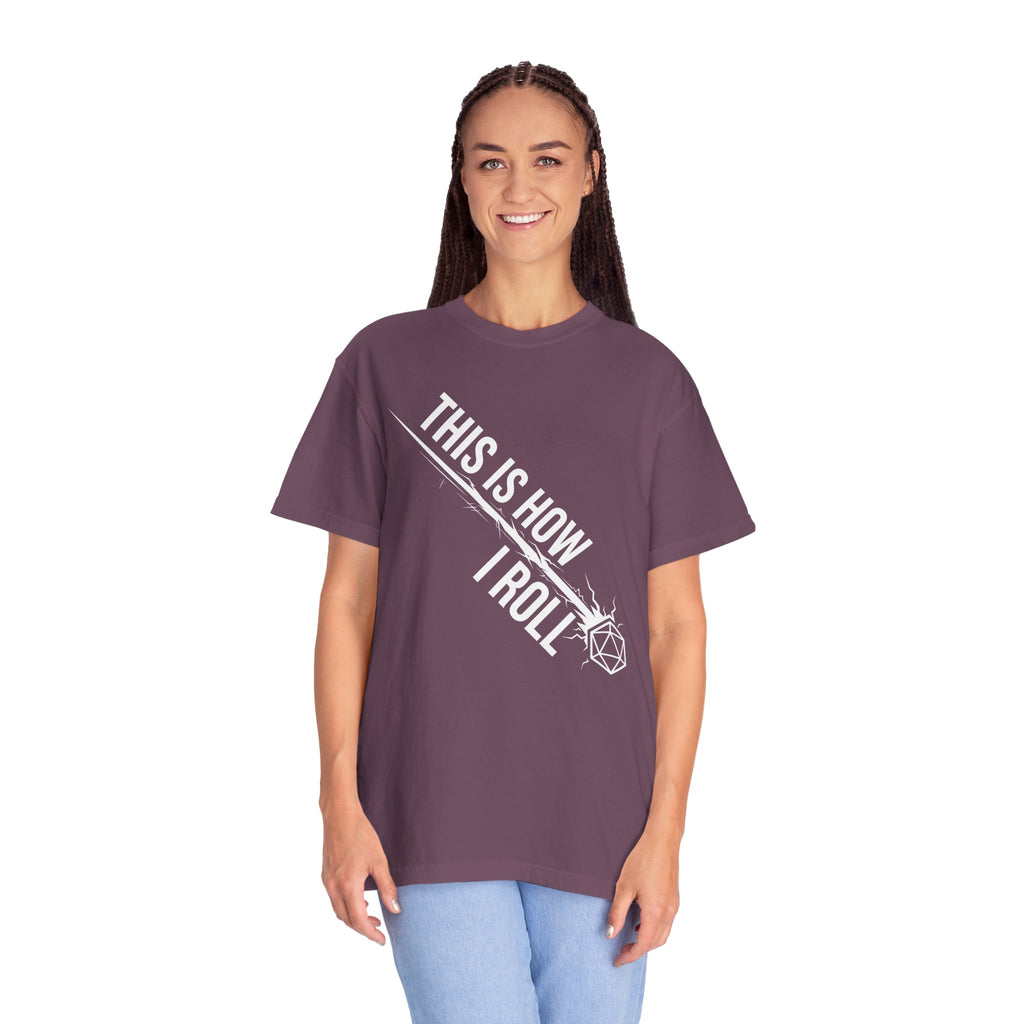 This Is How I Roll T-Shirt | Funny D20 RPG Dice Gift | Unisex Comfort Colors® 1717