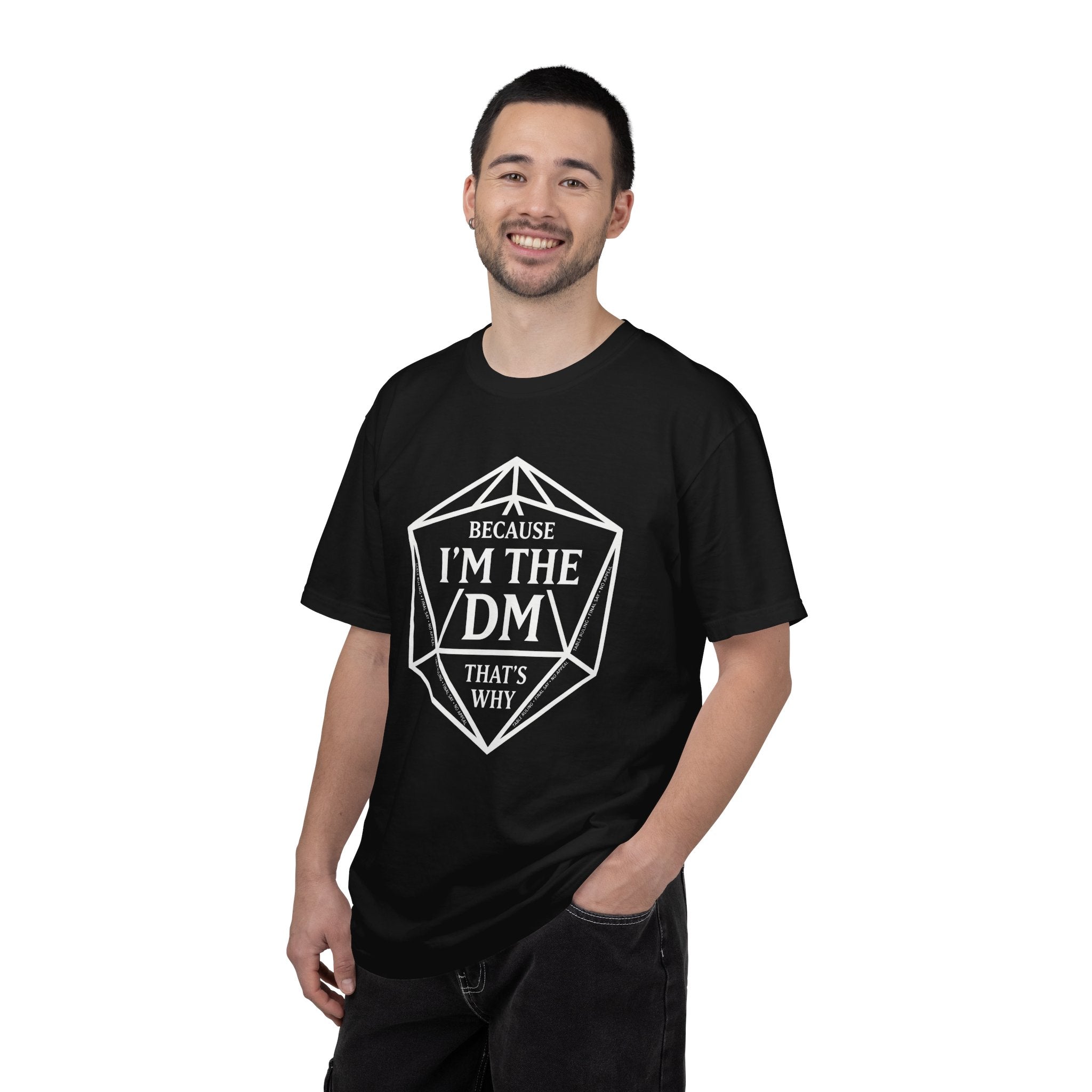 Because I’m the DM That’s Why T-Shirt | Funny D&D Dungeon Master Gift | Unisex Comfort Colors® 1717